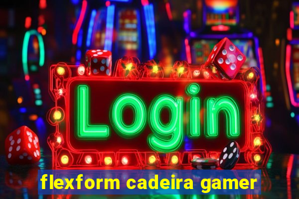 flexform cadeira gamer